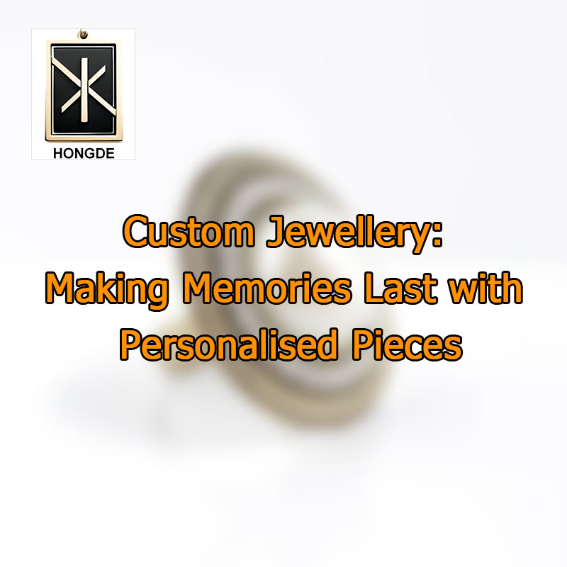 Joyas personalizadas: Hacer que los recuerdos duren con piezas personalizadas